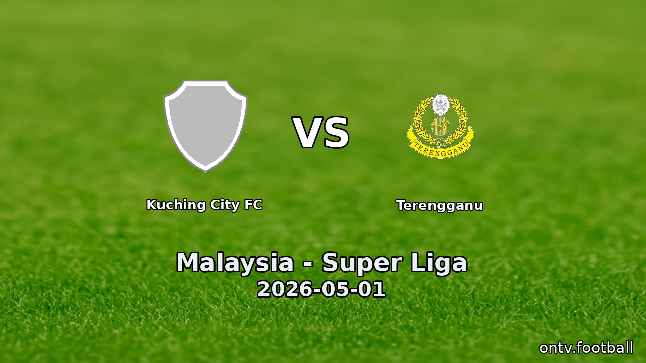 Kuching City FC vs Terengganu