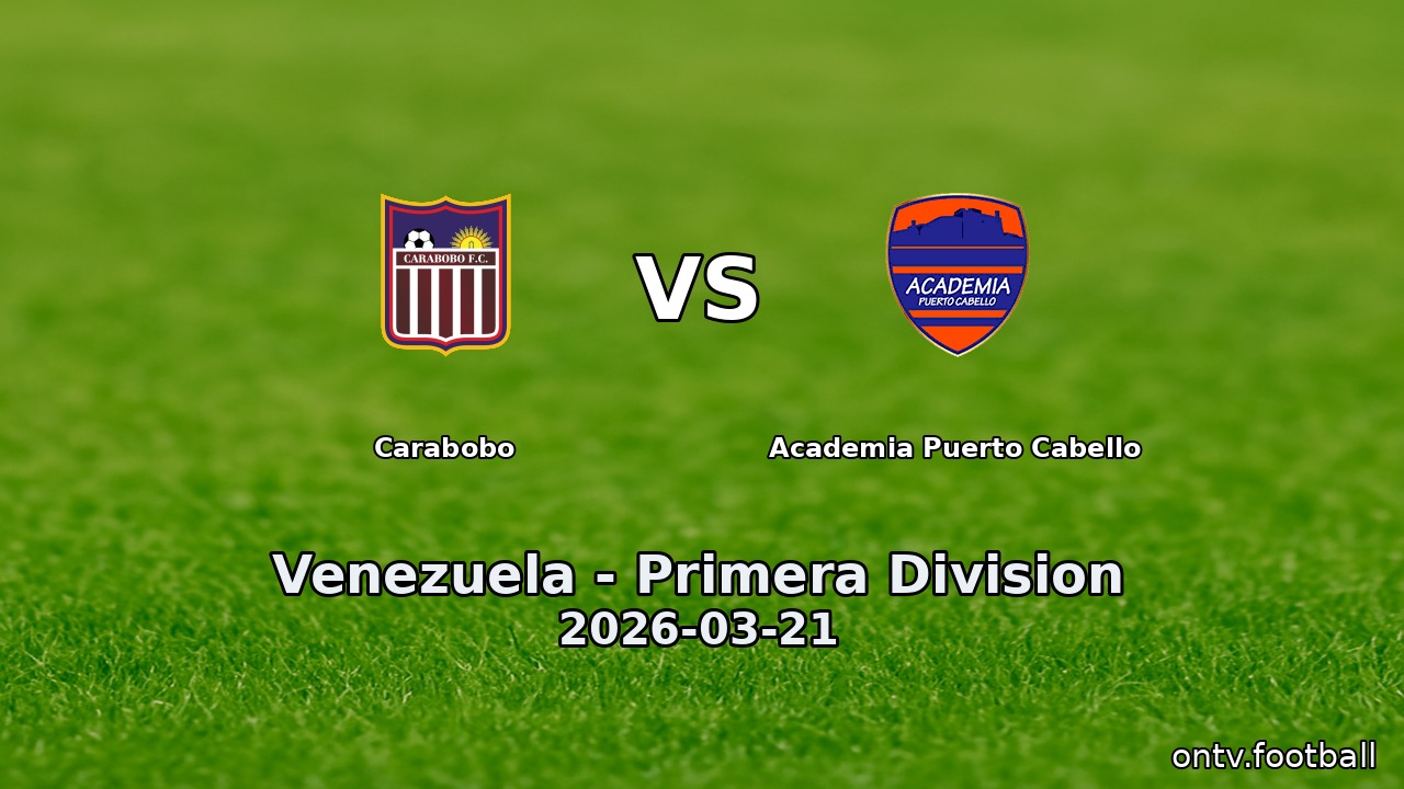 Carabobo vs Academia Puerto Cabello