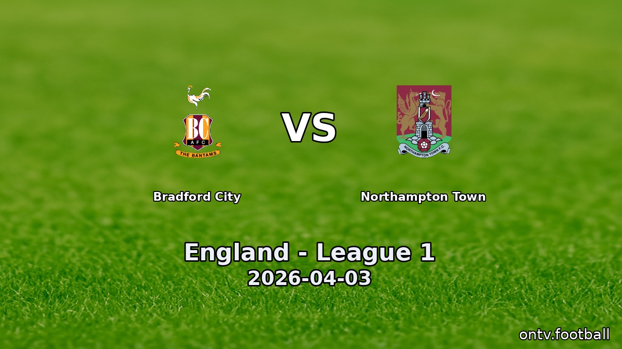 Bradford City vs Northampton Town