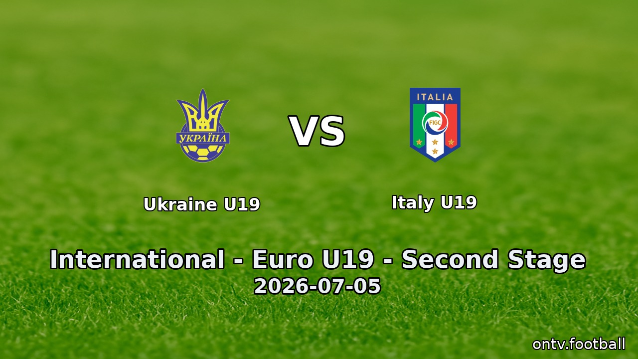 Ukraine U19 vs Italy U19