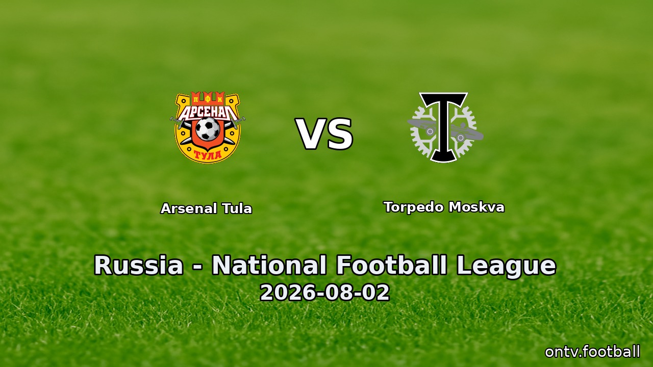 Arsenal Tula vs Torpedo Moskva