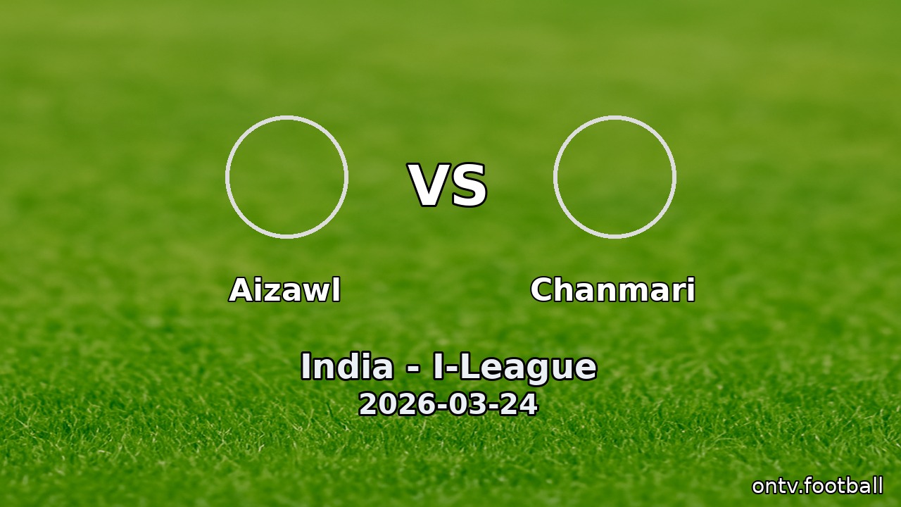 Aizawl vs Chanmari