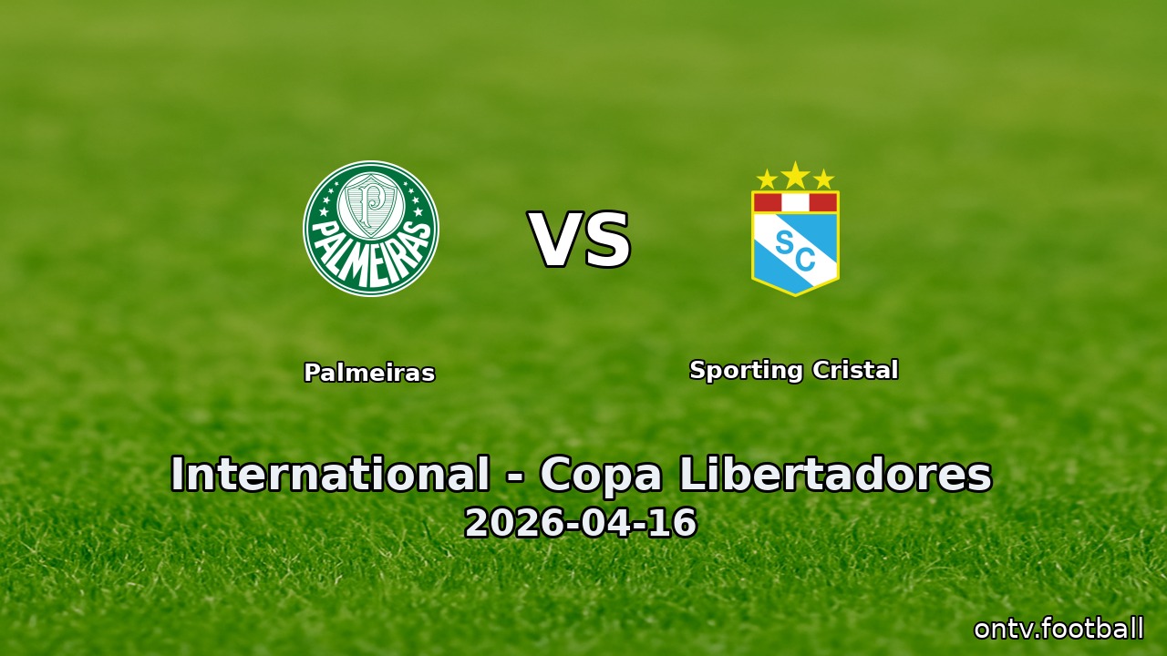 Palmeiras vs Sporting Cristal