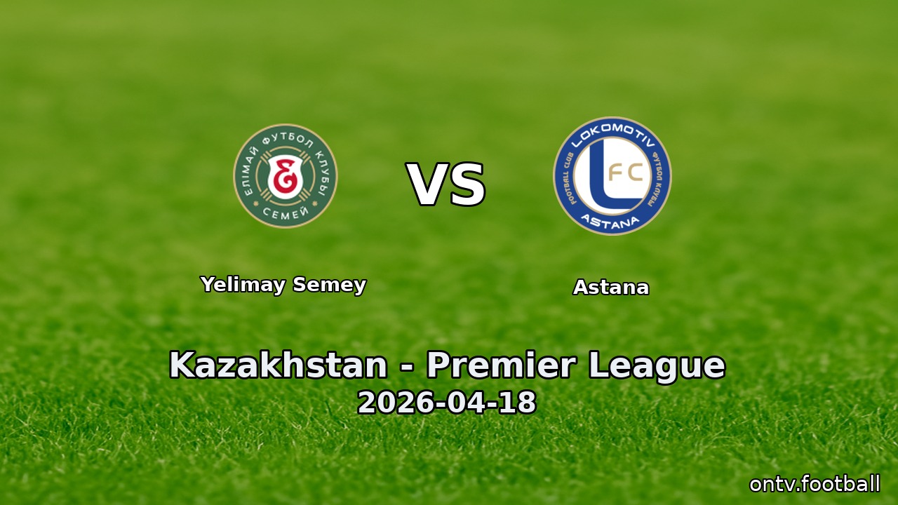 Yelimay Semey vs Astana