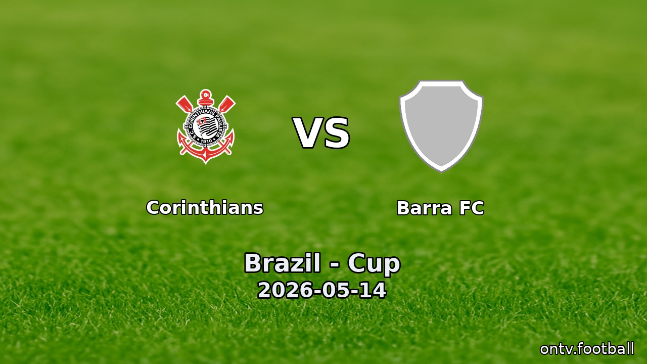 Corinthians vs Barra FC