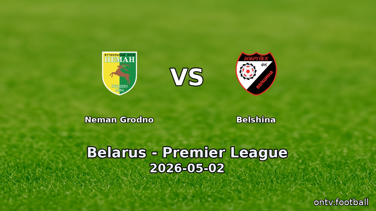 Neman Grodno vs Belshina