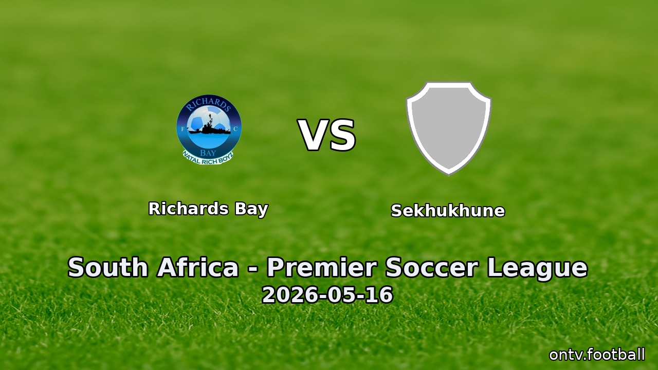 Richards Bay vs Sekhukhune