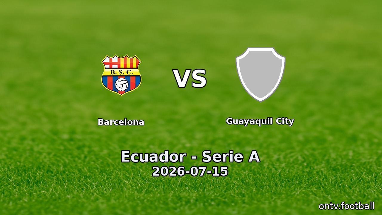 Barcelona vs Guayaquil City