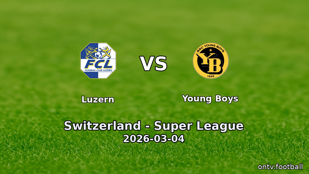 Luzern vs Young Boys