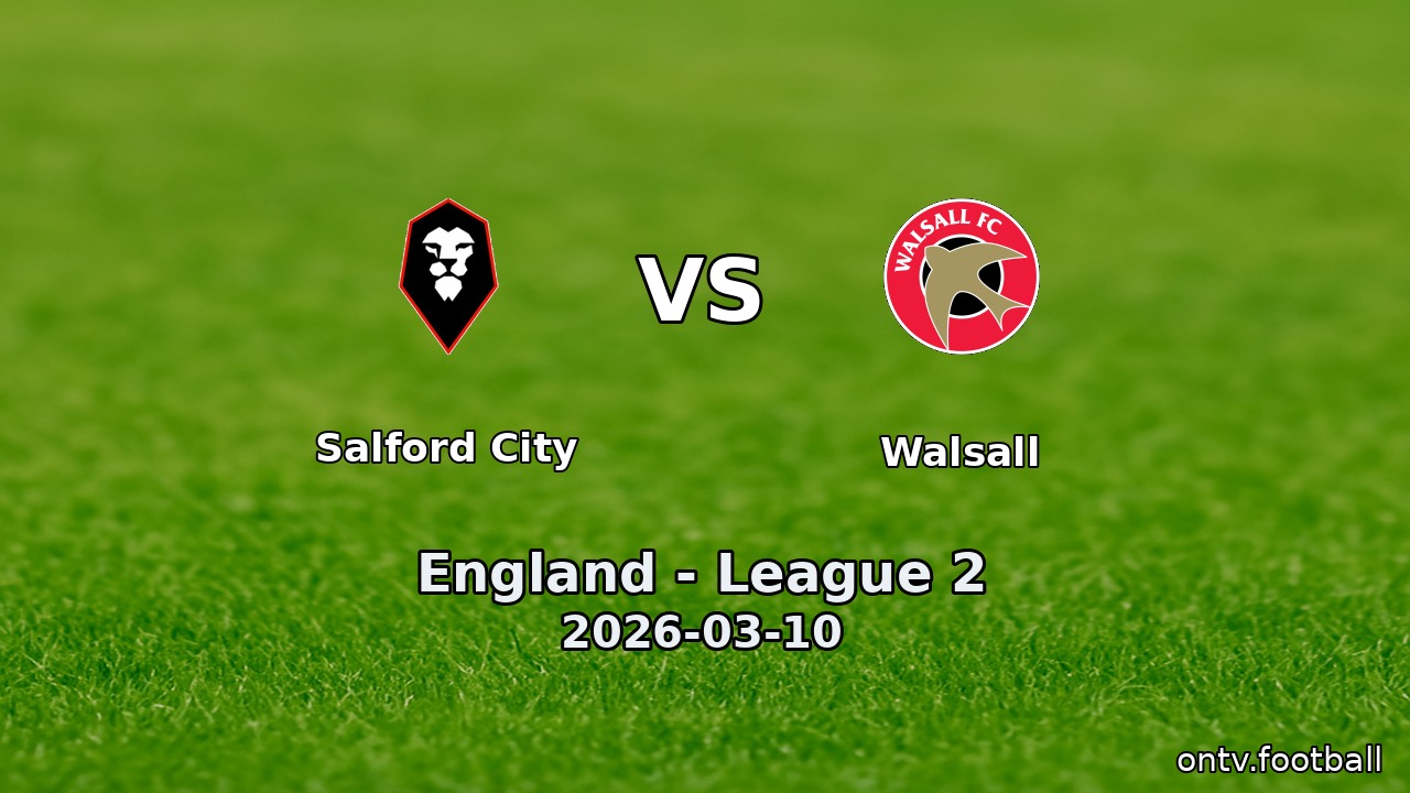 Salford City vs Walsall