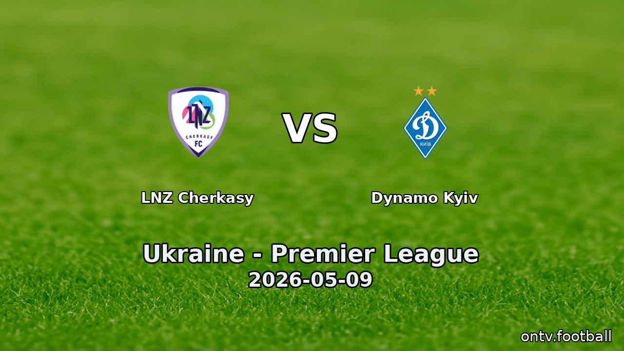 LNZ Cherkasy vs Dynamo Kyiv