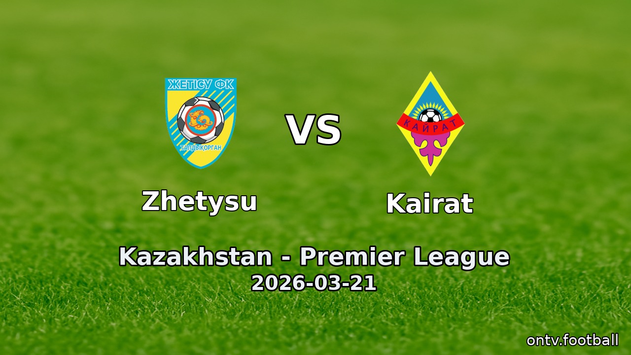 Zhetysu vs Kairat