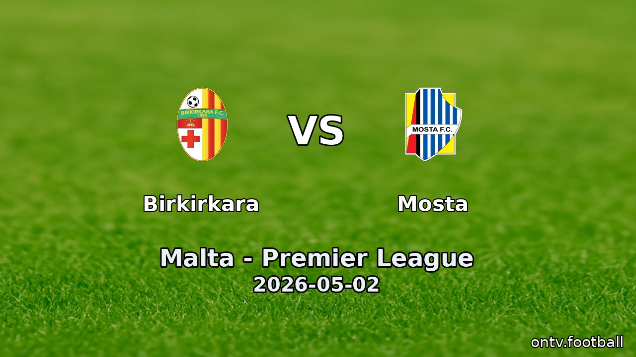 Birkirkara vs Mosta