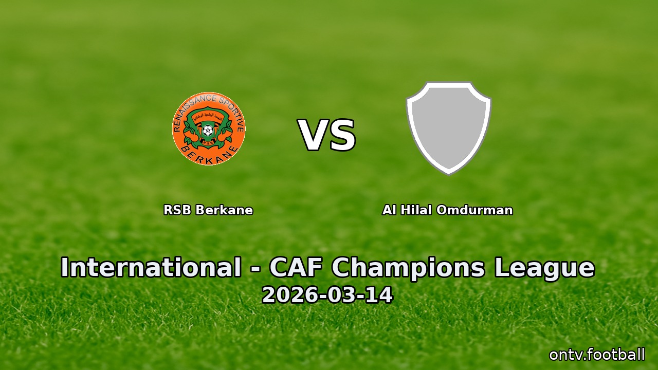 RSB Berkane vs Al Hilal Omdurman