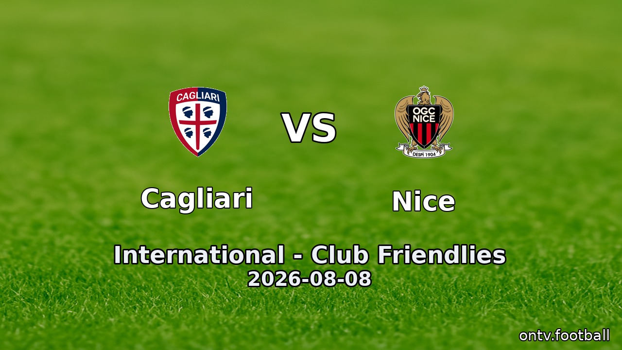 Cagliari vs Nice