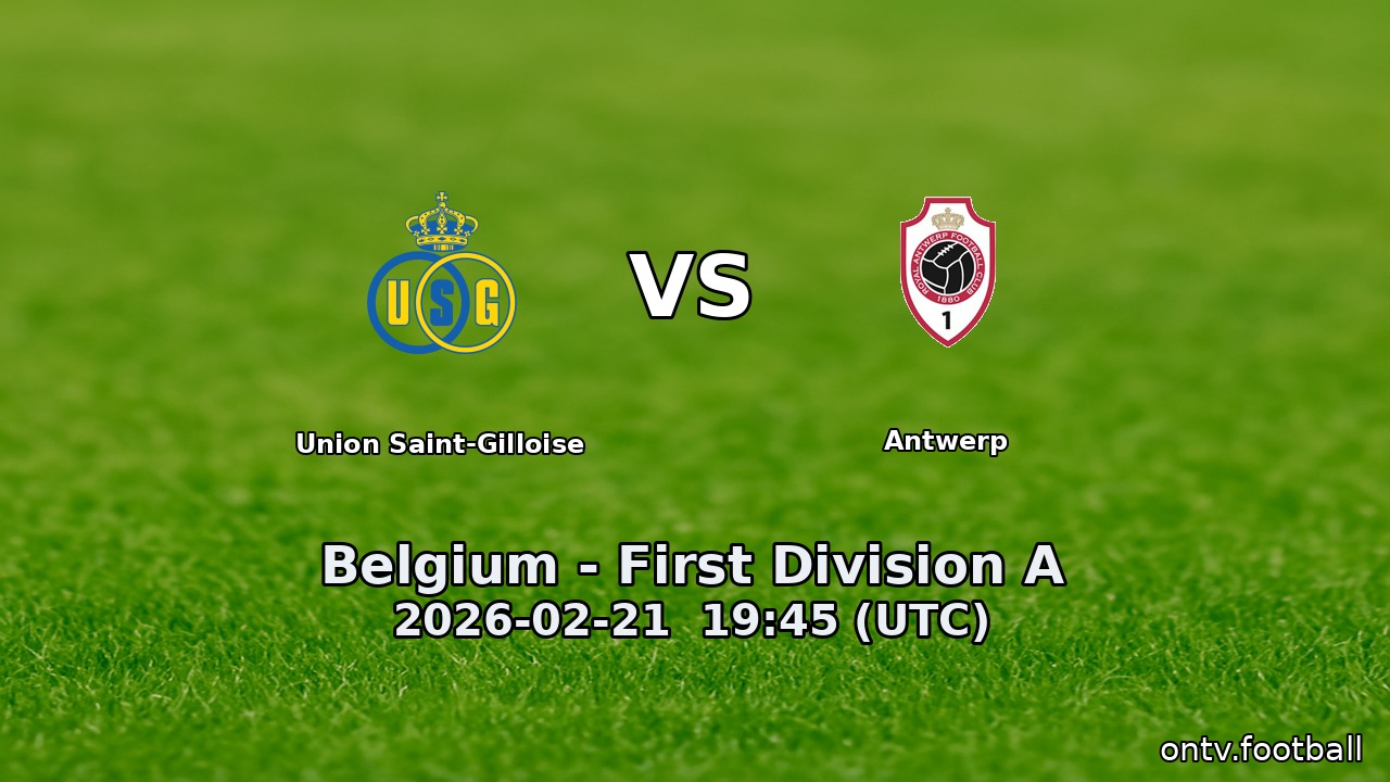 Union Saint-Gilloise vs Antwerp