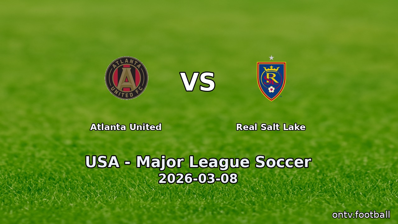 Atlanta United vs Real Salt Lake