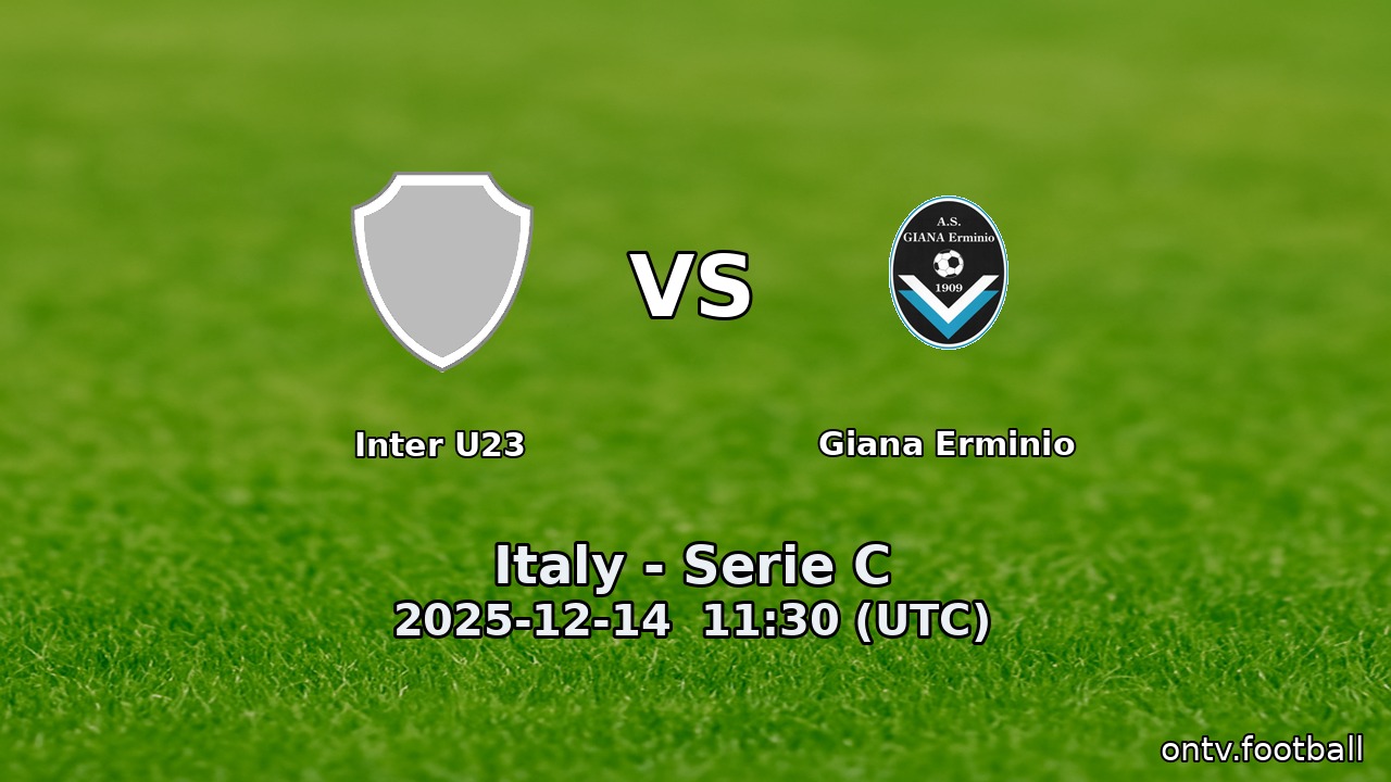 Inter U23 vs Giana Erminio