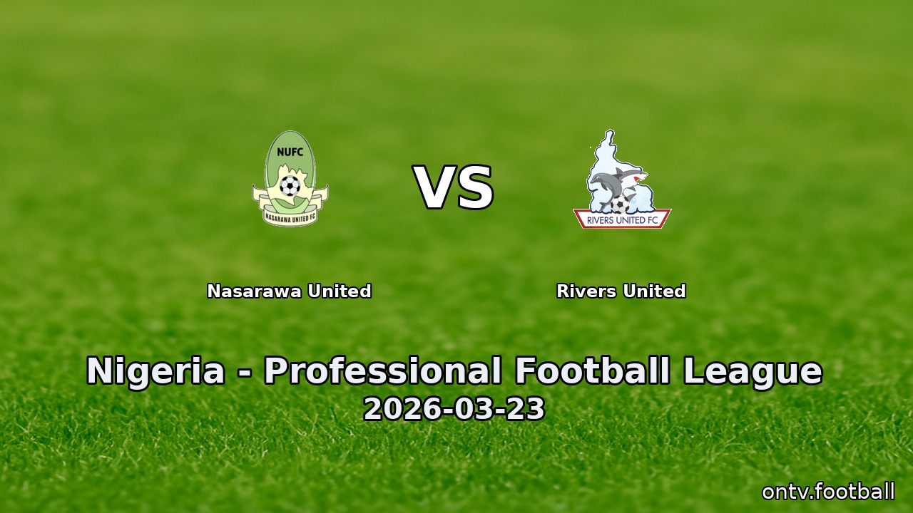 Nasarawa United vs Rivers United