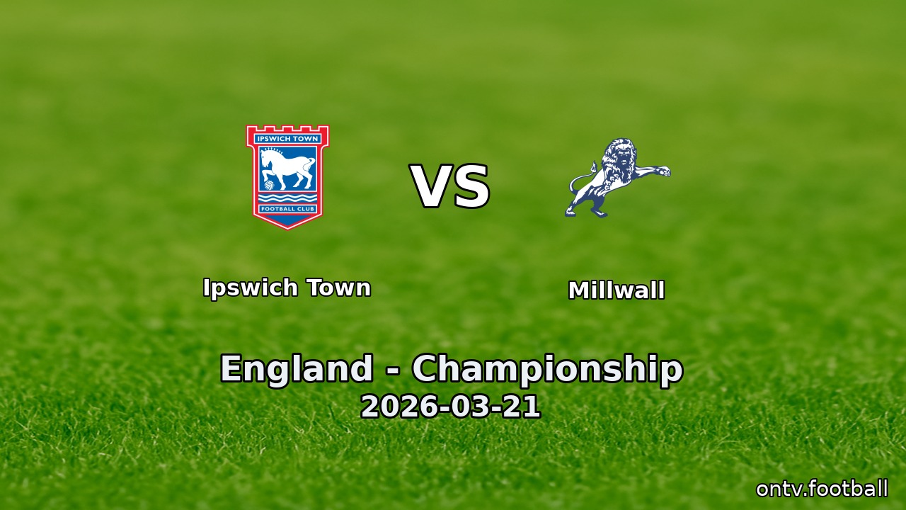 Ipswich Town vs Millwall