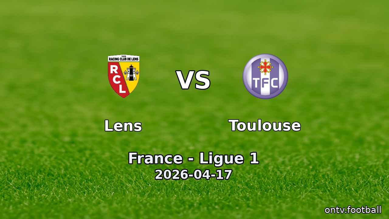 Lens vs Toulouse