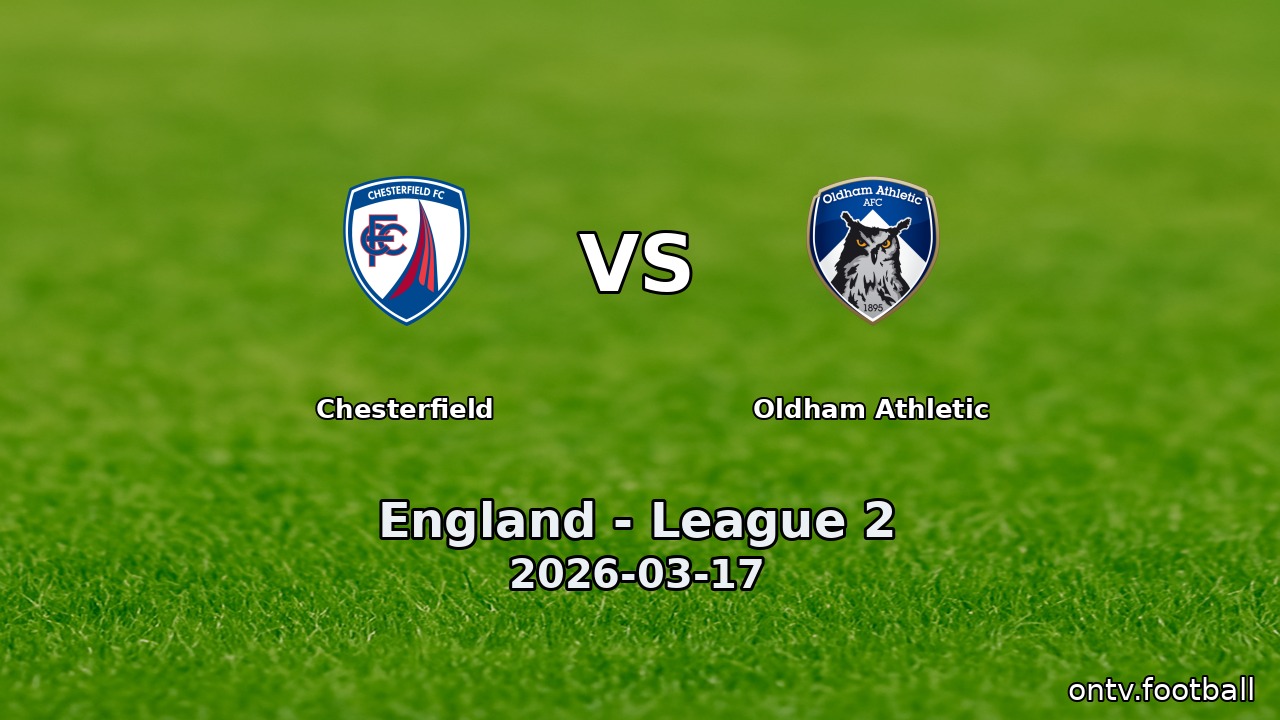 Chesterfield vs Oldham Athletic