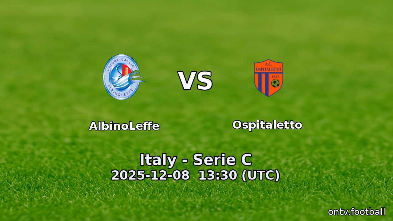 AlbinoLeffe vs Ospitaletto