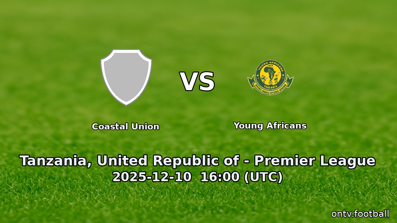 Coastal Union vs Young Africans