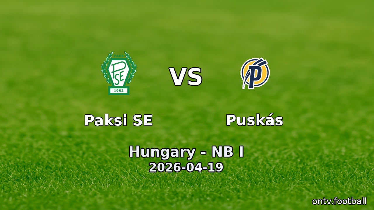 Paksi SE vs Puskás