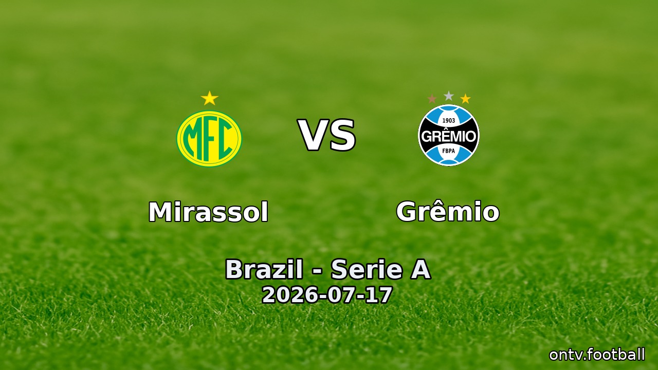 Mirassol vs Grêmio