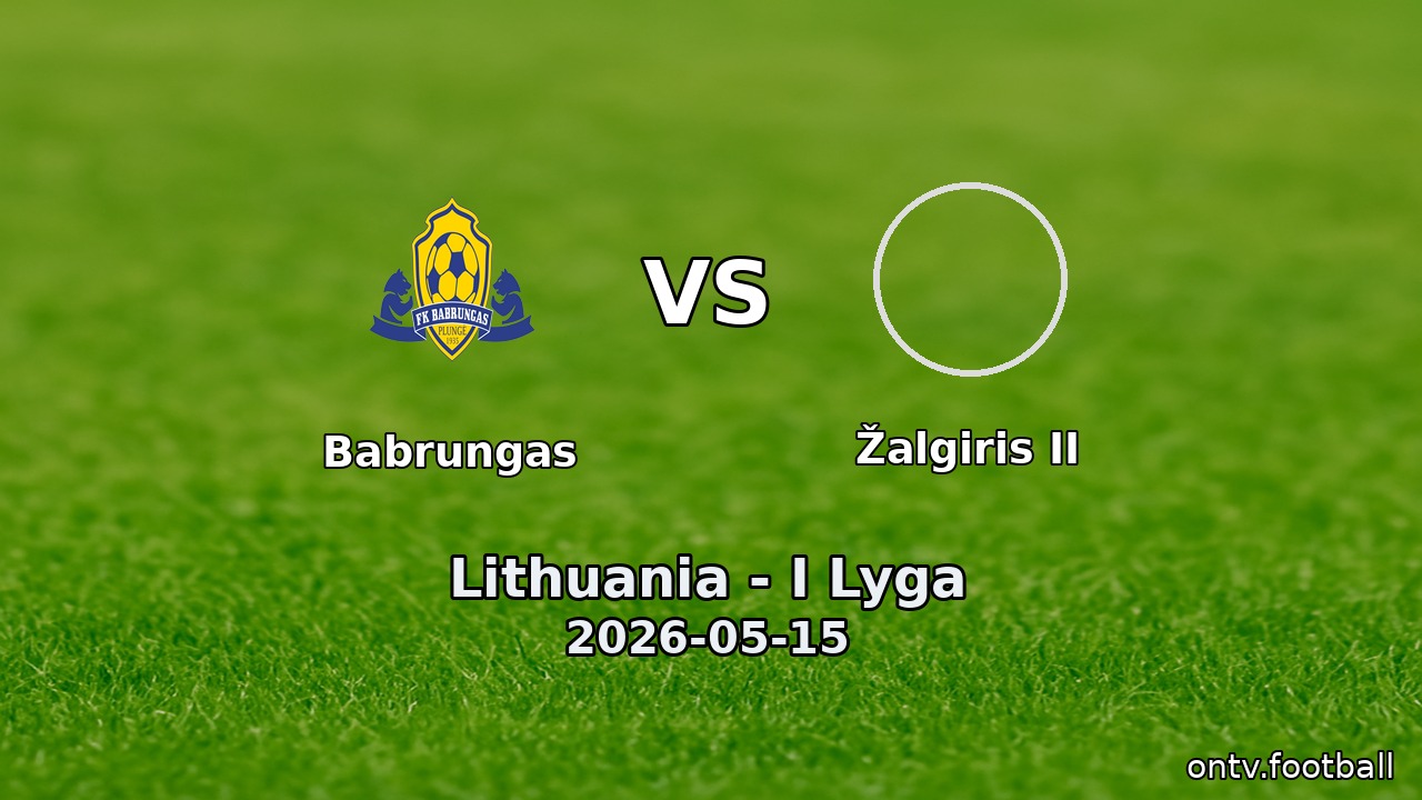 Babrungas vs Žalgiris II
