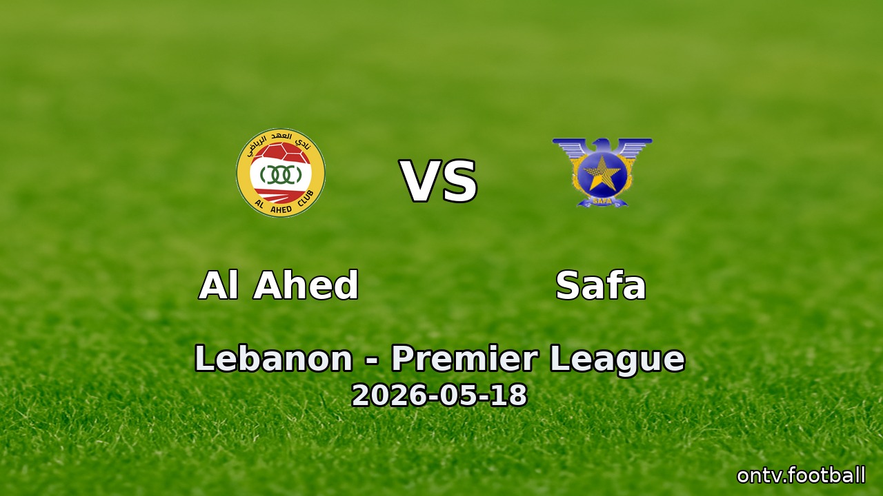 Al Ahed vs Safa
