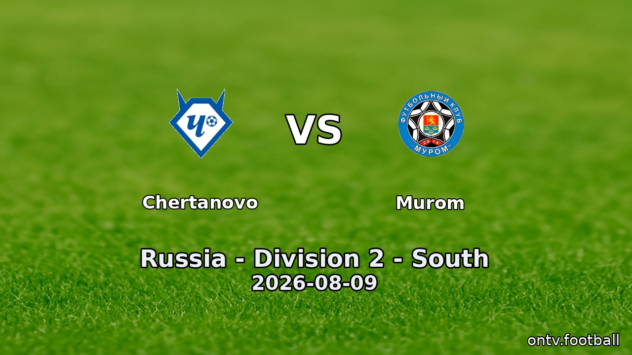 Chertanovo vs Murom