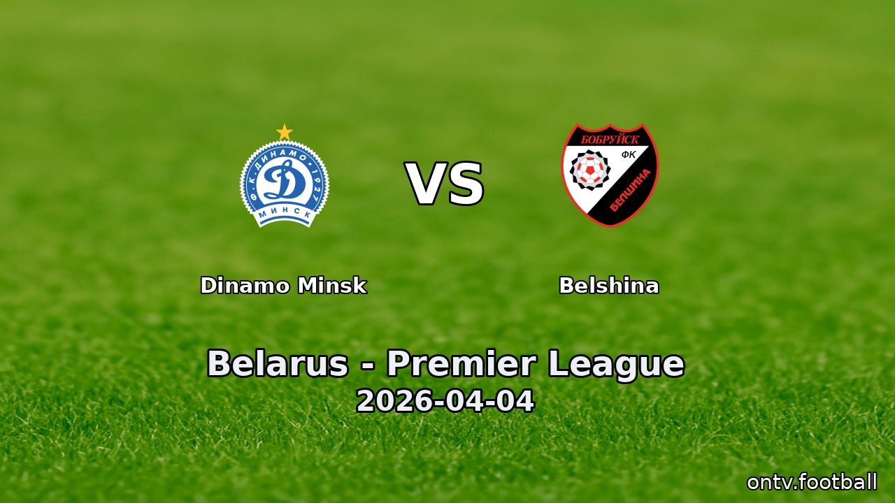 Dinamo Minsk vs Belshina