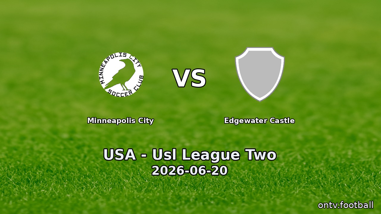 Minneapolis City vs Edgewater Castle