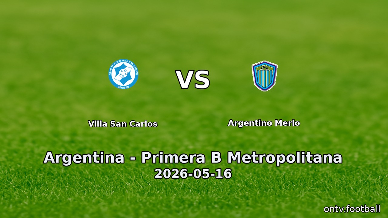 Villa San Carlos vs Argentino Merlo