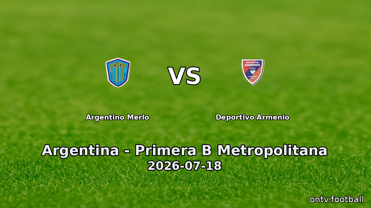 Argentino Merlo vs Deportivo Armenio