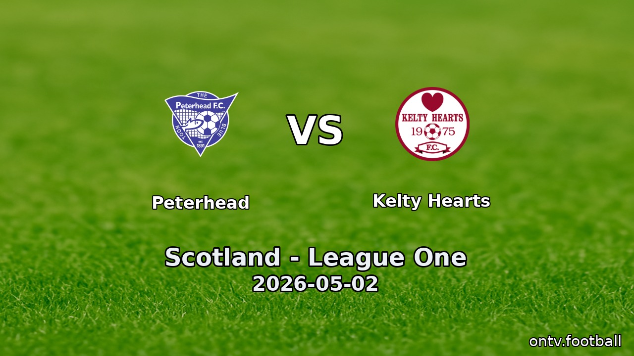 Peterhead vs Kelty Hearts