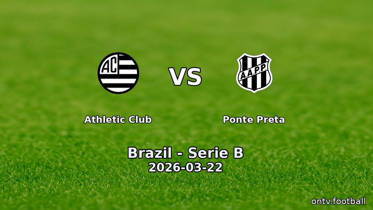 Athletic Club vs Ponte Preta