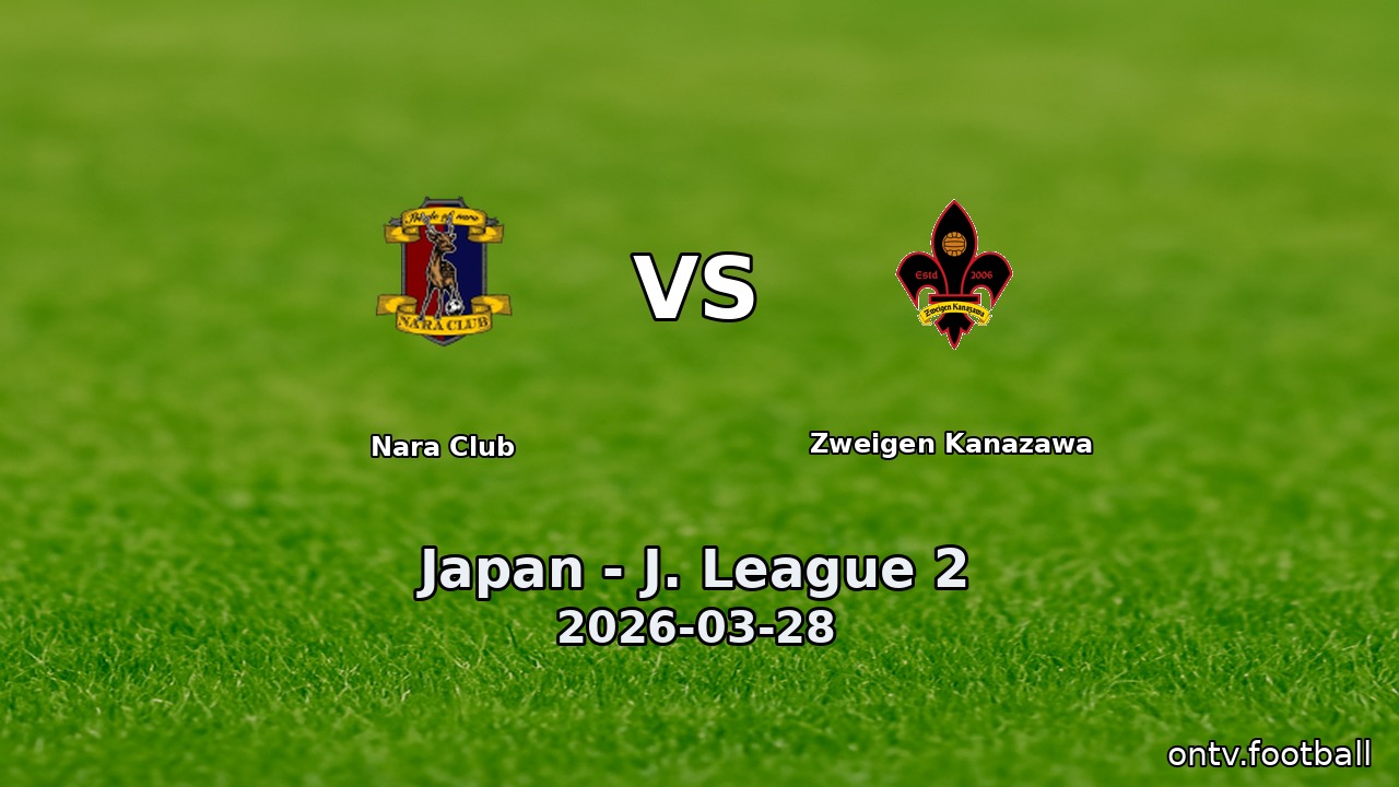 Nara Club vs Zweigen Kanazawa