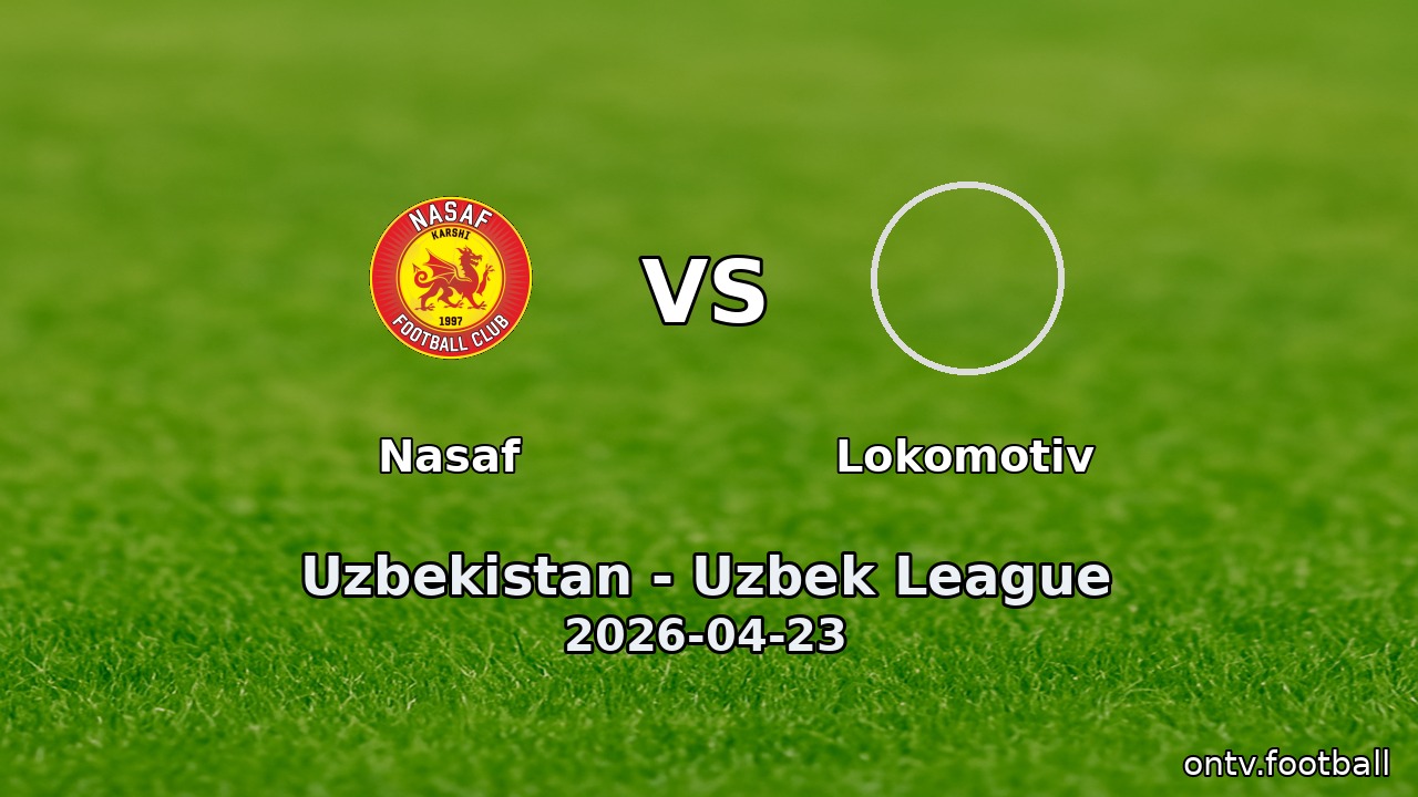 Nasaf vs Lokomotiv