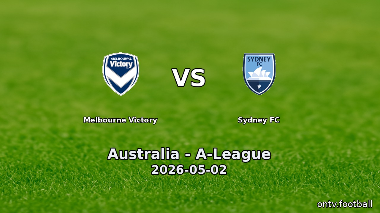 Melbourne Victory vs Sydney FC