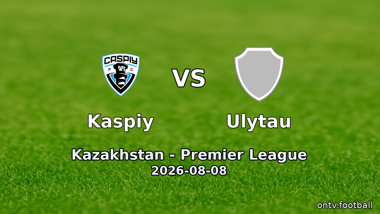 Kaspiy vs Ulytau