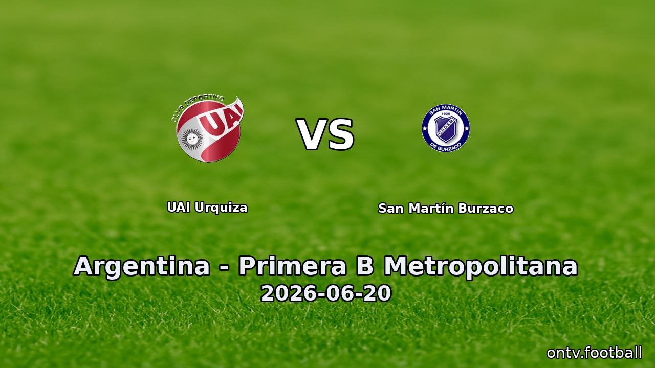 UAI Urquiza vs San Martín Burzaco