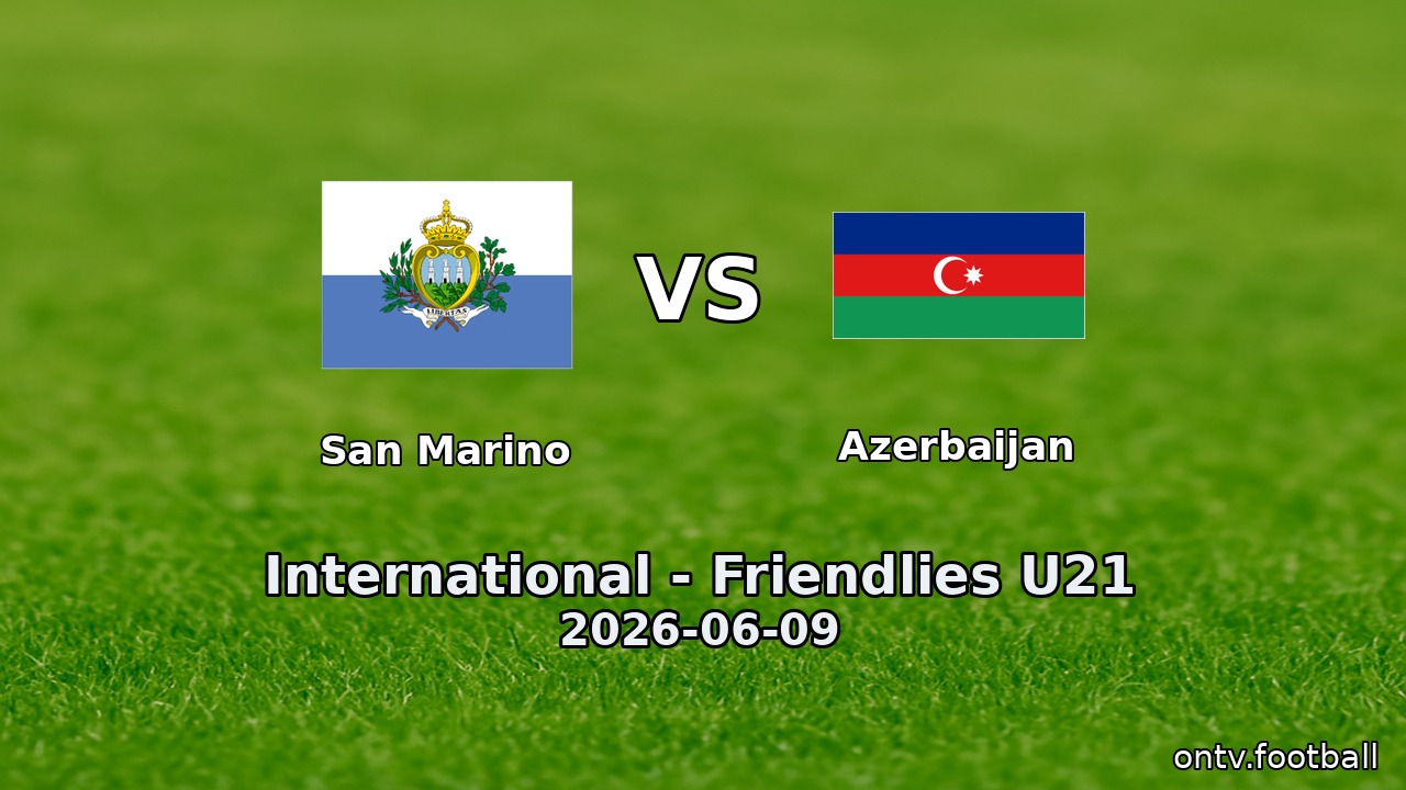 San Marino vs Azerbaijan