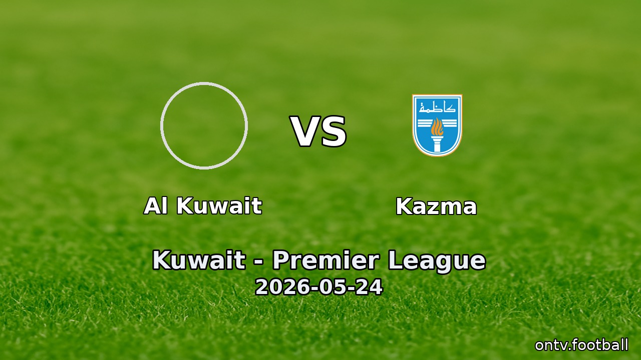 Al Kuwait vs Kazma