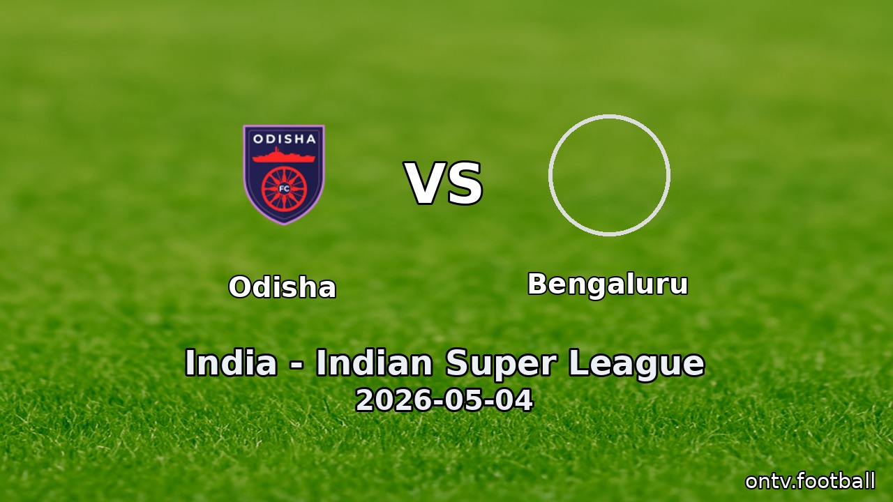 Odisha vs Bengaluru