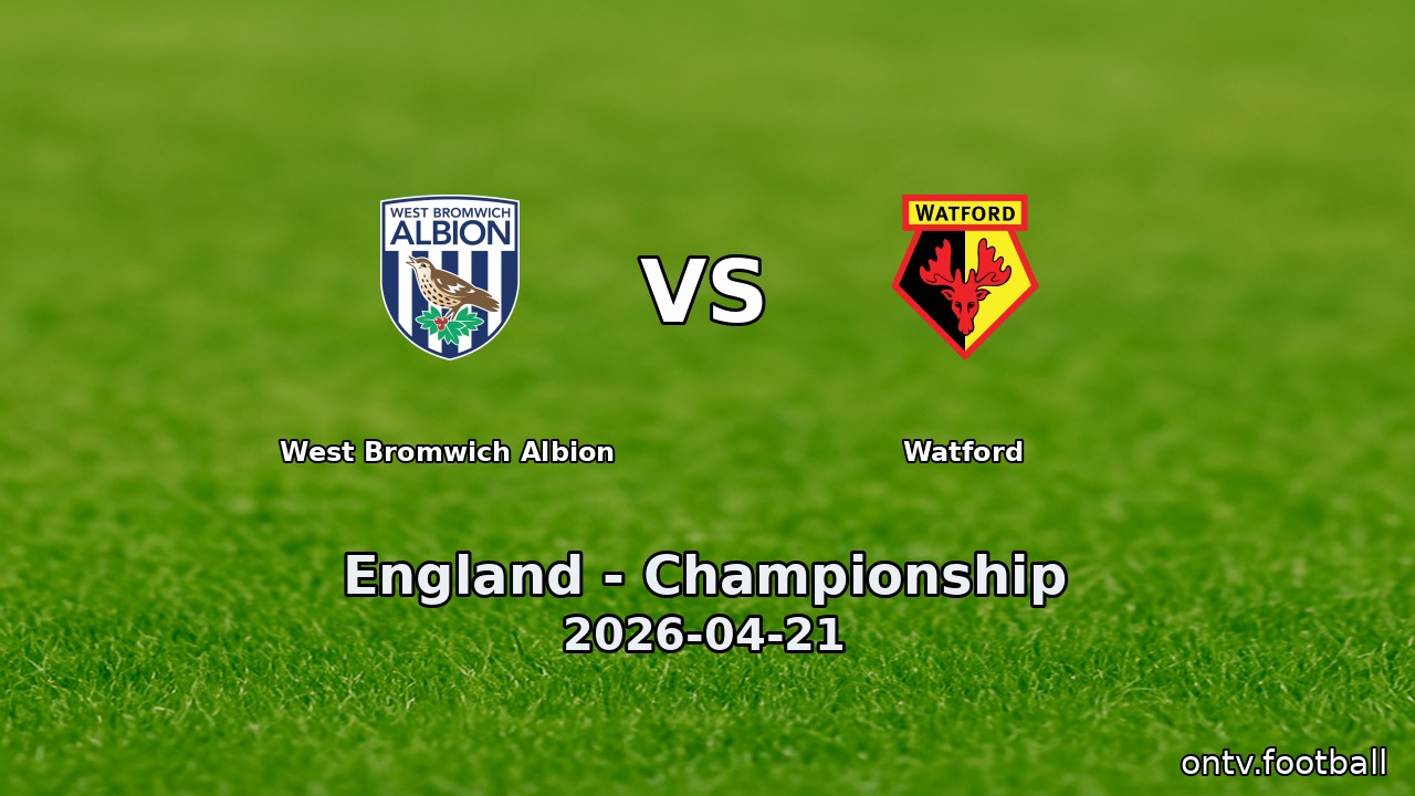 West Bromwich Albion vs Watford