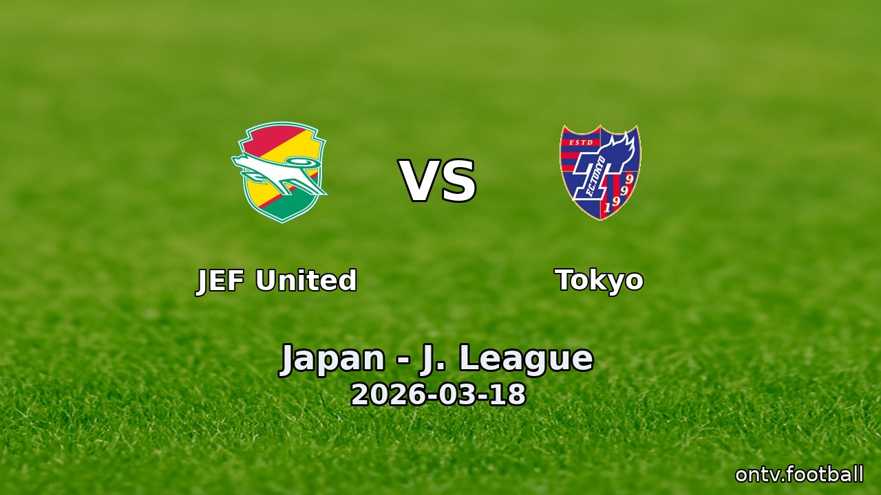 JEF United vs Tokyo