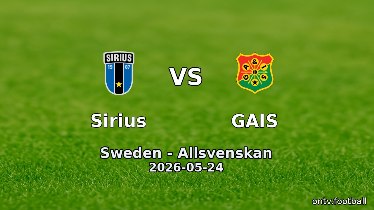 Sirius vs GAIS